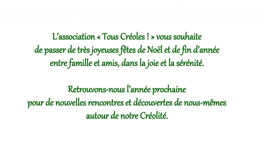 TOUS CREOLES BONNES FETES 2015