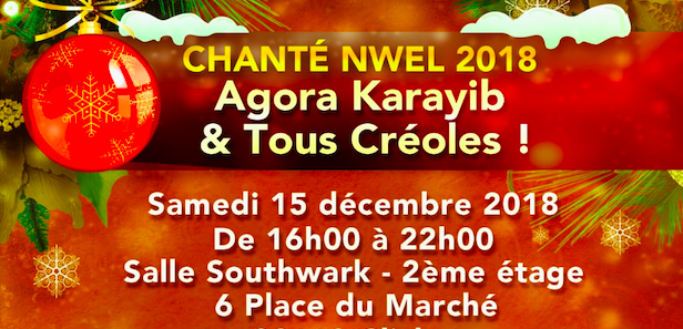 Chanté Nwel 2018 – Agora Karayib – Tous Créoles !