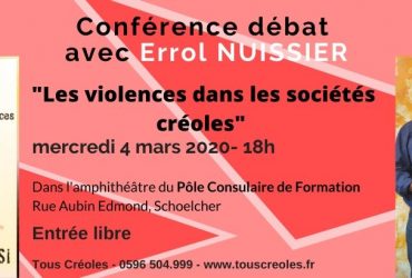 Conférence-débat Tous Créoles ! "Les violences dans les sociétés Créoles" avec Errol NUISSIER