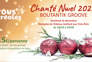 Chanté Nwel Tous Créoles vendredi 16 décembre