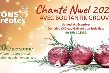 Chanté Nwel Tous Créoles le 9 décembre !